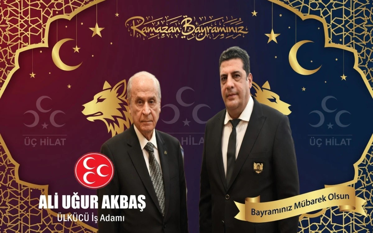 &Uuml;lk&uuml;c&uuml; İş Adamı Ali Uğur Akbaş'tan Bayram Mesajı