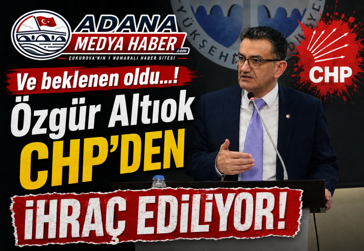 Ve beklenen oldu...! &Ouml;zg&uuml;r Altıok CHP'DEN İhra&ccedil; Ediliyor