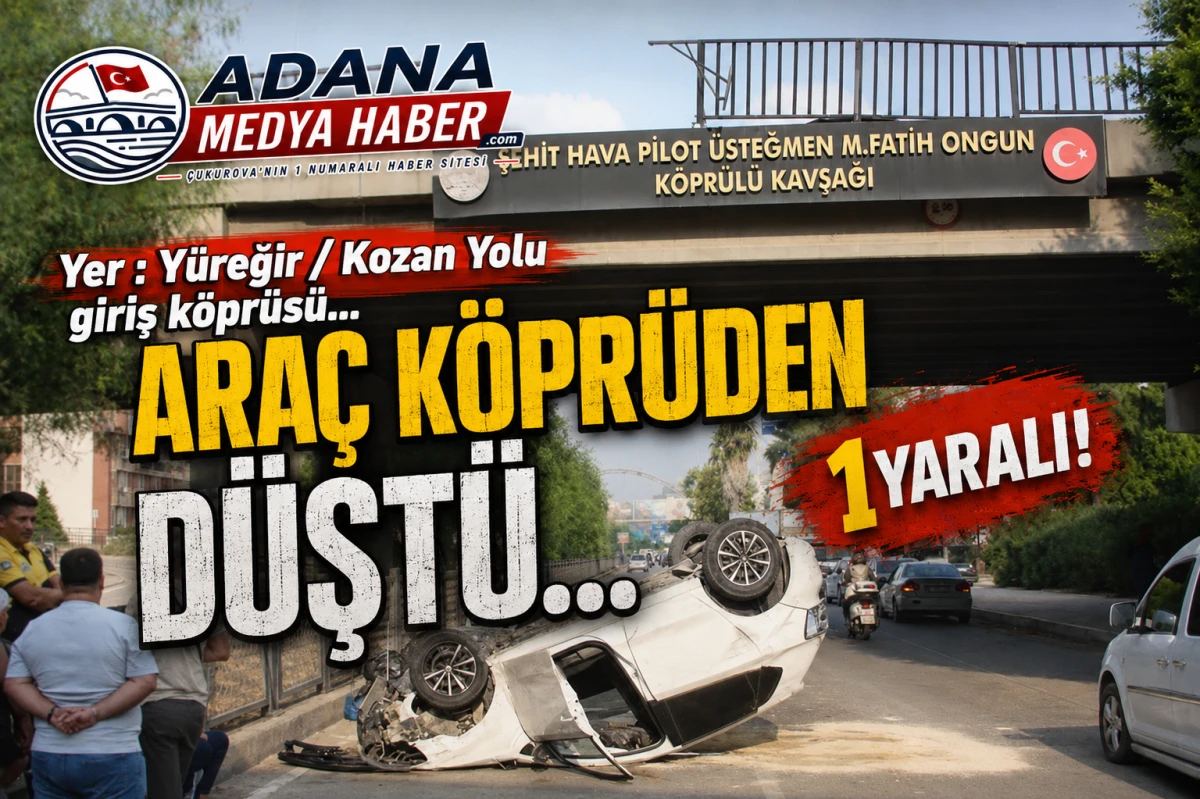 Yer : Y&uuml;reğir / Kozan Yolu giriş k&ouml;pr&uuml;s&uuml;... Ara&ccedil; k&ouml;pr&uuml;den d&uuml;şt&uuml;... 1 YARALI! 