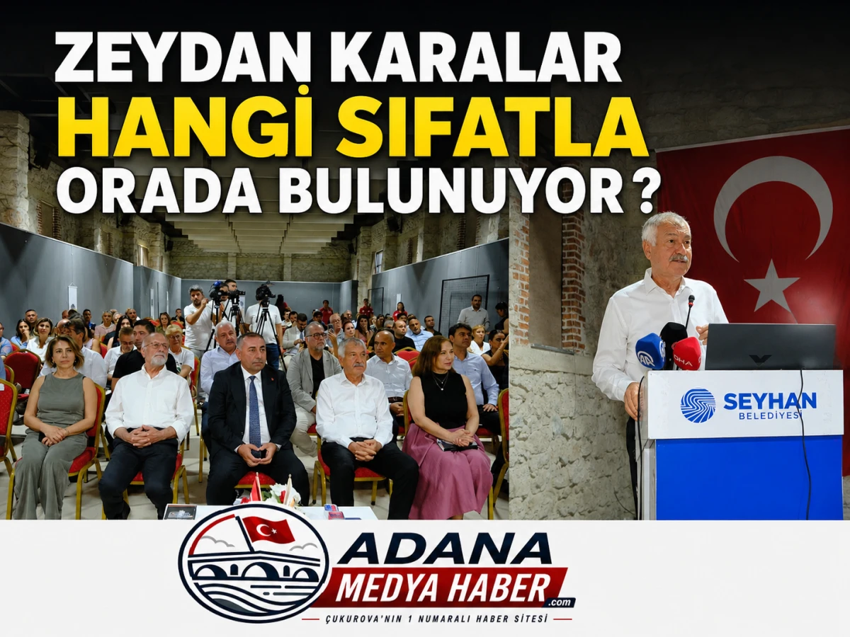ZEYDAN KARALAR HANGİ SIFATLA ORADA BULUNUYOR ?